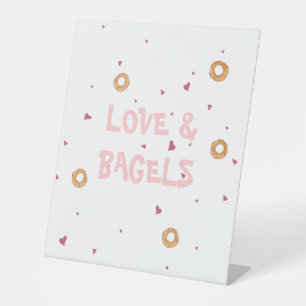 "LOVE & BAGELS" Cute Fun White & Pink Pedestal Sign