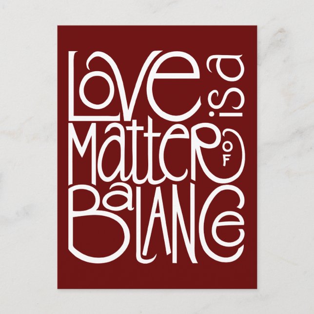 Love Balance White Postcard (Front)