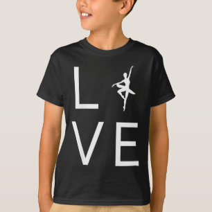 Love Ballet For Ballerina Dancer Lover Dance Silho T-Shirt
