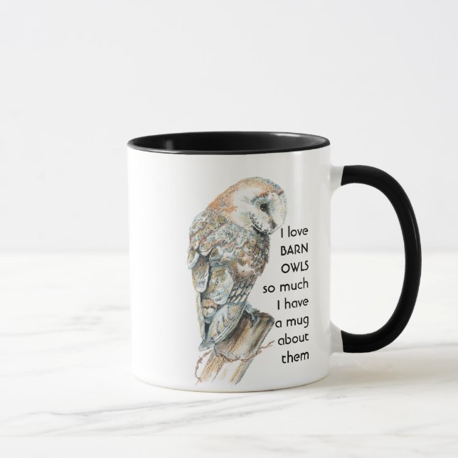 Love BARN OWLS so much I Fun Quote Mug (Right)