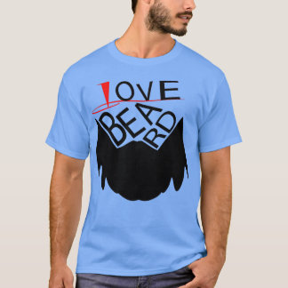 Love Beard T-Shirt
