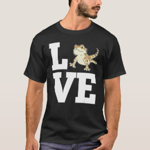 LOVE Bearded Dragon Lizard Reptile Pet Animals Ou T-Shirt