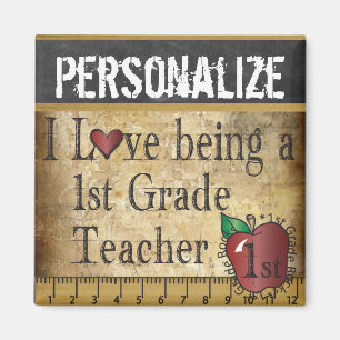 Love being a 1st Grade Teacher Magnet