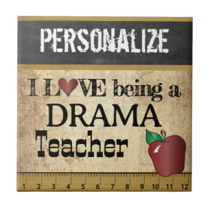 Love being a Drama Teacher Tile