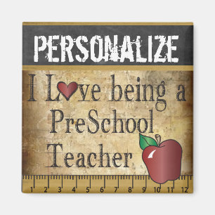 Love being a PreSchool Teacher Magnet