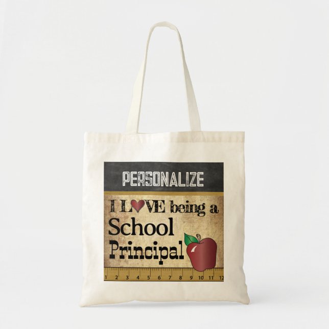 Love Being a School Principal | DIY Name  Tote Bag (Front)