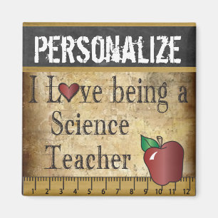 Love being a Science Teacher Magnet