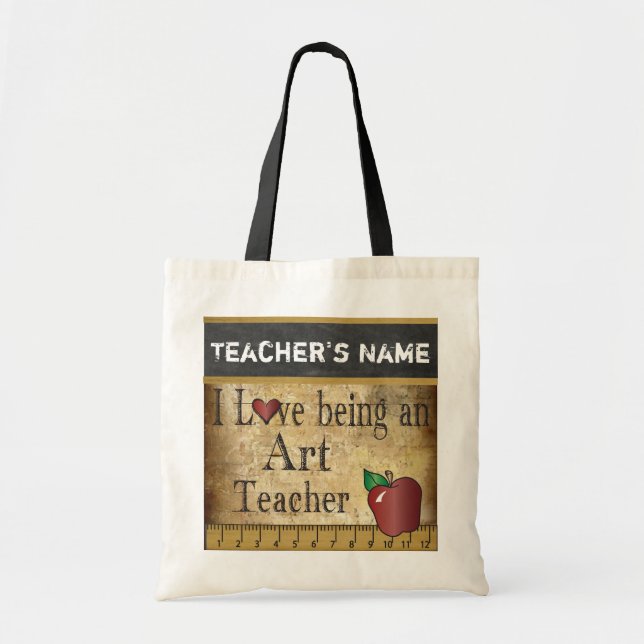 Love Being an Art Teacher | DIY Name Tote Bag (Front)