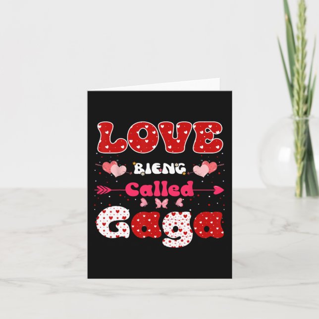 Love Being Called Gaga Funny Mother's Day For Wome Card (Front)