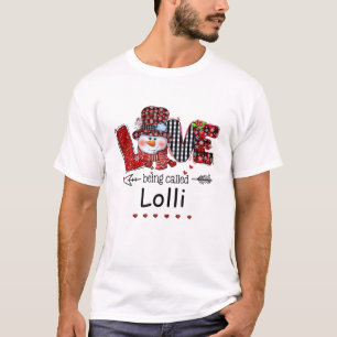 Love Being Called Lolli Snowman Christmas Red Plai T-Shirt