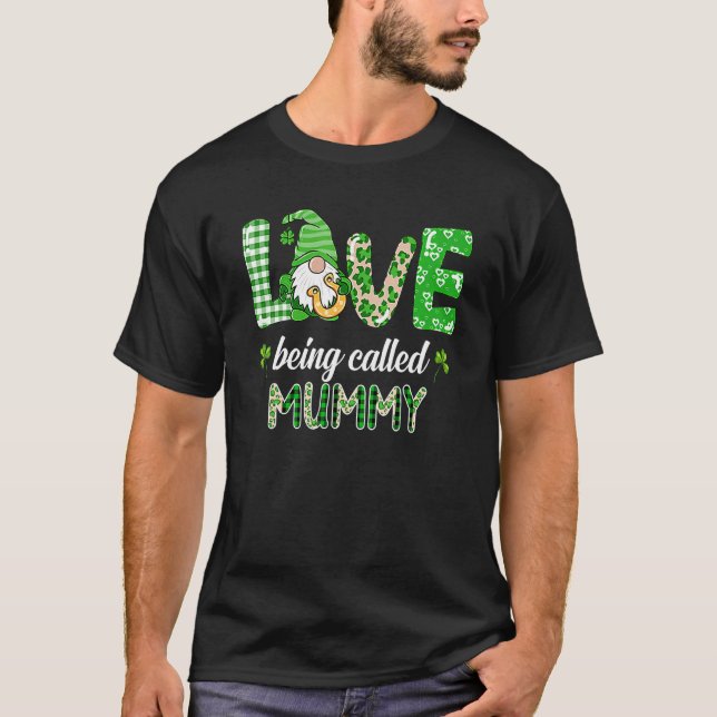 Love Being Called Mummy Gnome Plaid St Patricks Da T-Shirt (Front)