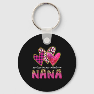 Love being called nana grandma valentine mothers key ring