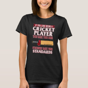 Love Being Cricket Player Sports  Team Coach Graph T-Shirt