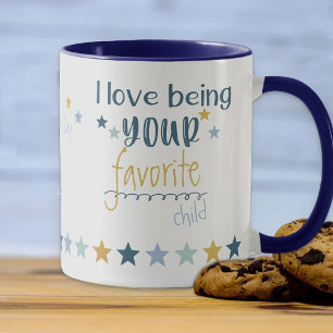 Love being Your Favourite Child - Funny Fathers Da Mug