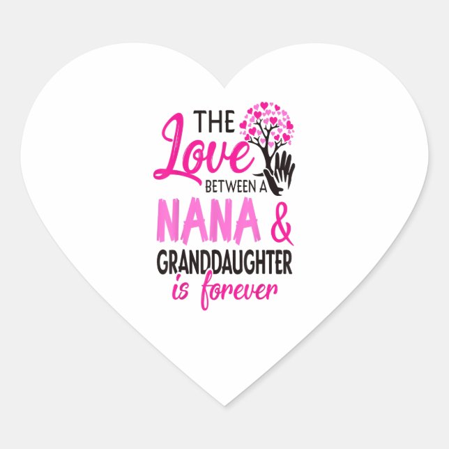 love between a nana and granddaughter is ever heart sticker (Front)