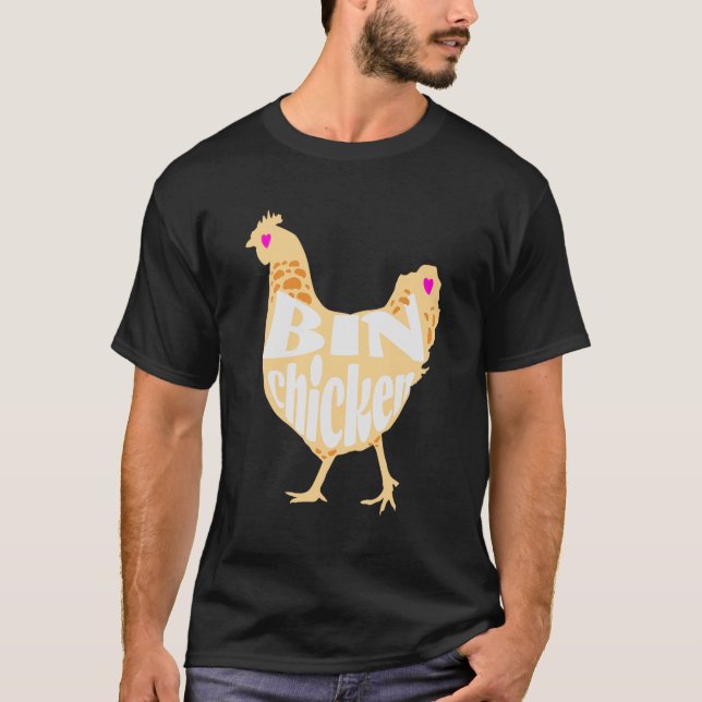 Love Bin Chicken T-Shirt (Front)
