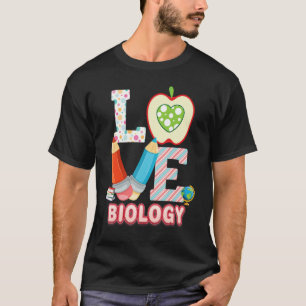 Love Biology Kid Student Teacher Back To School I T-Shirt