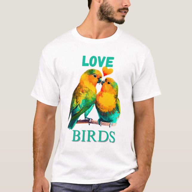 LOVE BIRDS T-Shirt (Front)
