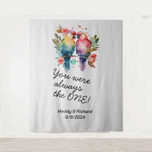 Love Birds. You were always the ONE! Tapestry