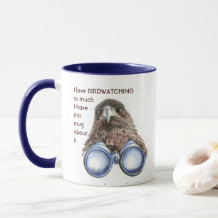 Love Birdwatching so so much I Fun Quote Mug