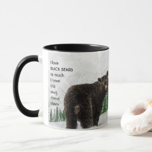 Love BLACK BEARS so so much I Fun Quote  Mug