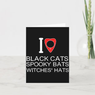 Love Black Cat Spooky Bats Witches Hats Halloween Card