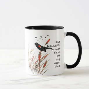 Love BLACKBIRDS so so much I Fun Quote Mug