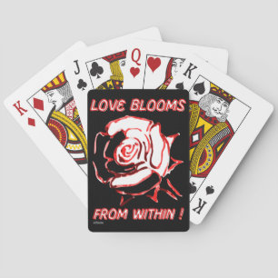 LOVE BLOOMS FROM WITHIN valentine gift idea Playing Cards