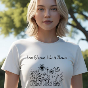 Love Blooms Like A Flower Vintage Design T-Shirt
