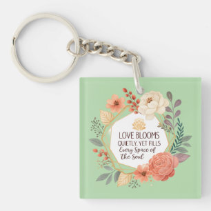 Love Blooms Quietly – Floral Quote Watercolour Key Ring