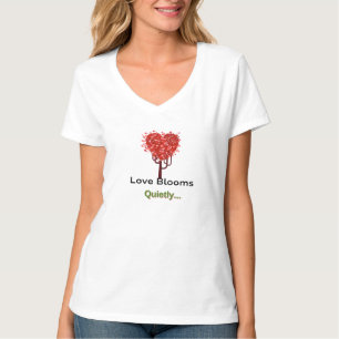 Love Blooms Quietly – Heartfelt Tree of Love T-Shirt