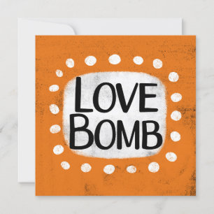 Love Bomb Greeting Card