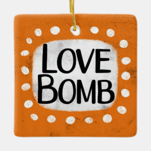 Love Bomb Ornament