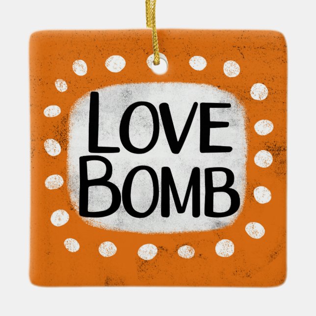 Love Bomb Ornament (Front)