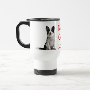 Love Border Collie Puppy Dog Travel Coffee Mug
