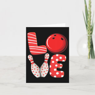 Love Bowling Byll And Pins Group Matching Valentin Card