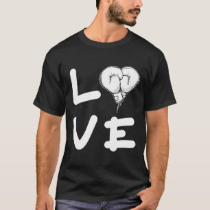 Love Boxing Gloves Boxing Fighter Punch T-Shirt