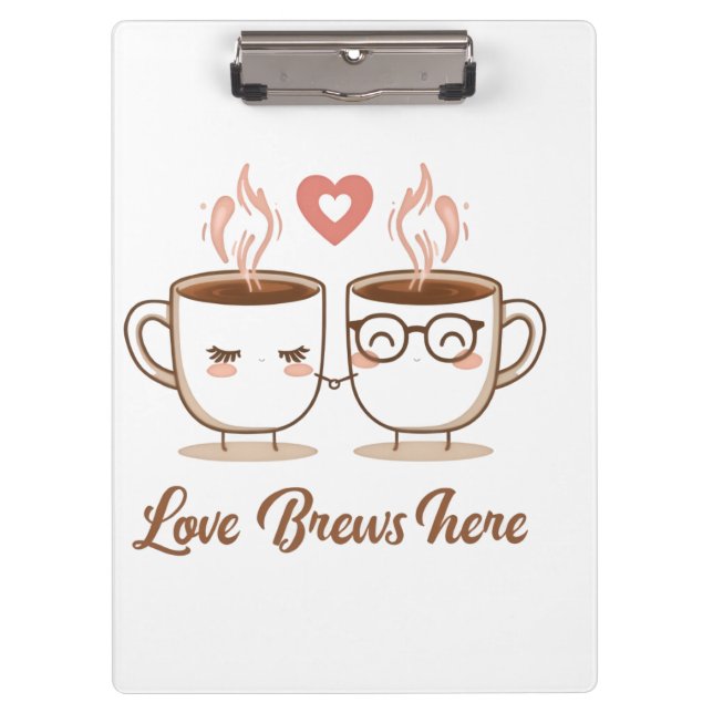Love Brews Here – Cute Romantic Coffee Couple  Clipboard (Front)