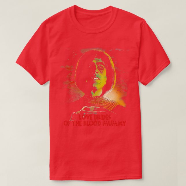 Love Brides of the Blood Mummy Retro 70s Cult Horr T-Shirt (Design Front)