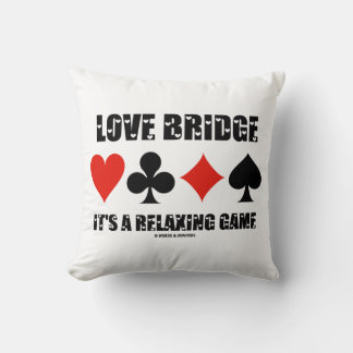 Love Bridge It's A Relaxing Game (Four Card Suits) Cushion