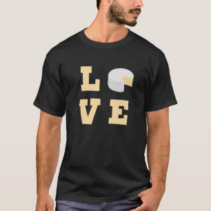 Love Brie Cheese Funny Cheesy Food Lover T-Shirt