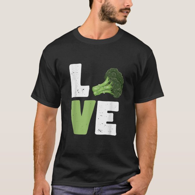 Love broccoli women broccoli Lovers for men and gi T-Shirt (Front)