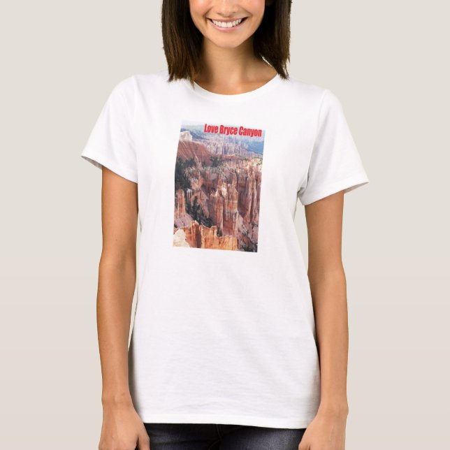 Love Bryce Canyon T-Shirt (Front)