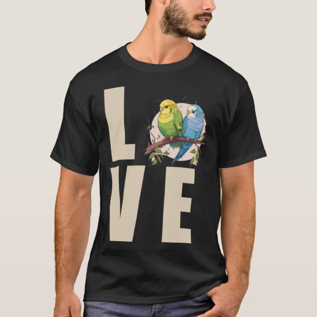 Love Budgie Mom Budgerigar Parakeet Bird 12 T-Shirt (Front)