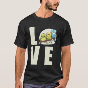 Love Budgie Mom Budgerigar Parakeet Bird 6 T-Shirt