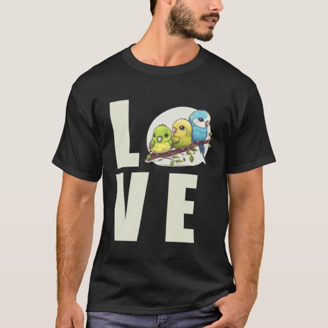 Love Budgie Mom Budgerigar Parakeet Bird 6 T-Shirt (Front)