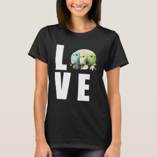 Love Budgie Mum Budgerigar Parakeet Bird 1 T-Shirt