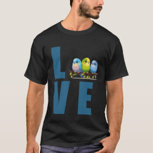 Love Budgie Mum Budgerigar Parakeet Bird 20 T-Shirt