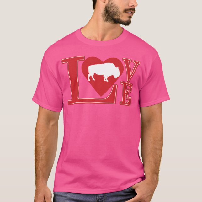 Love Buffalos funny T-Shirt (Front)