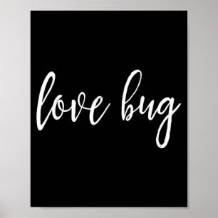Love Bug For Valentine's Day  Poster